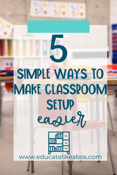 PIN 5 simple ways to make classroom setup easier
