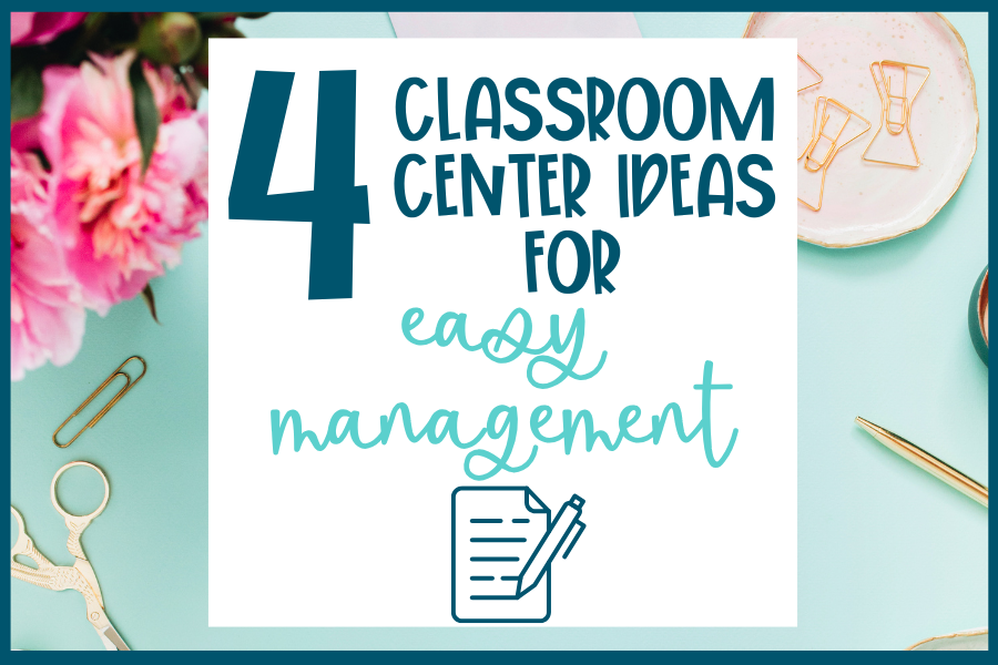 FI 4 classroom center ideas